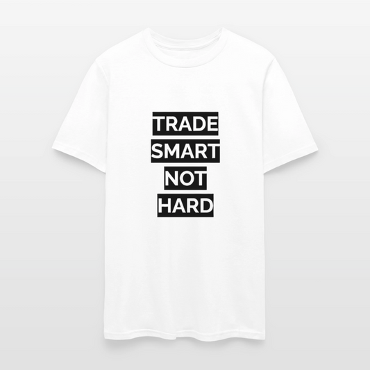 Trade Smart Not Hard shirt - white